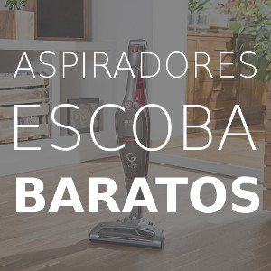 Los Mejores Aspiradores Escoba Baratos